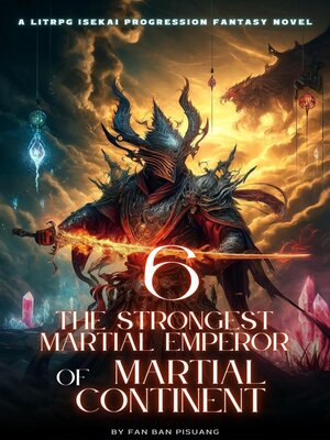 cover image of The Strongest Martial Emperor of Martial Continent